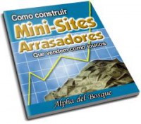 Mini-Sites Arrasadores